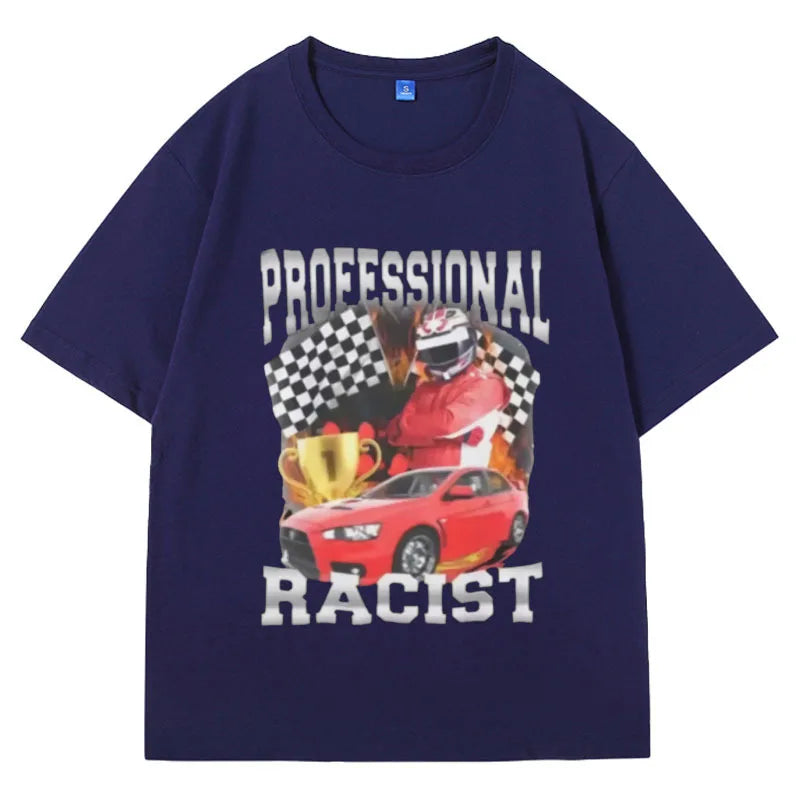 Professional Racist Tee - MEMENCIAGA