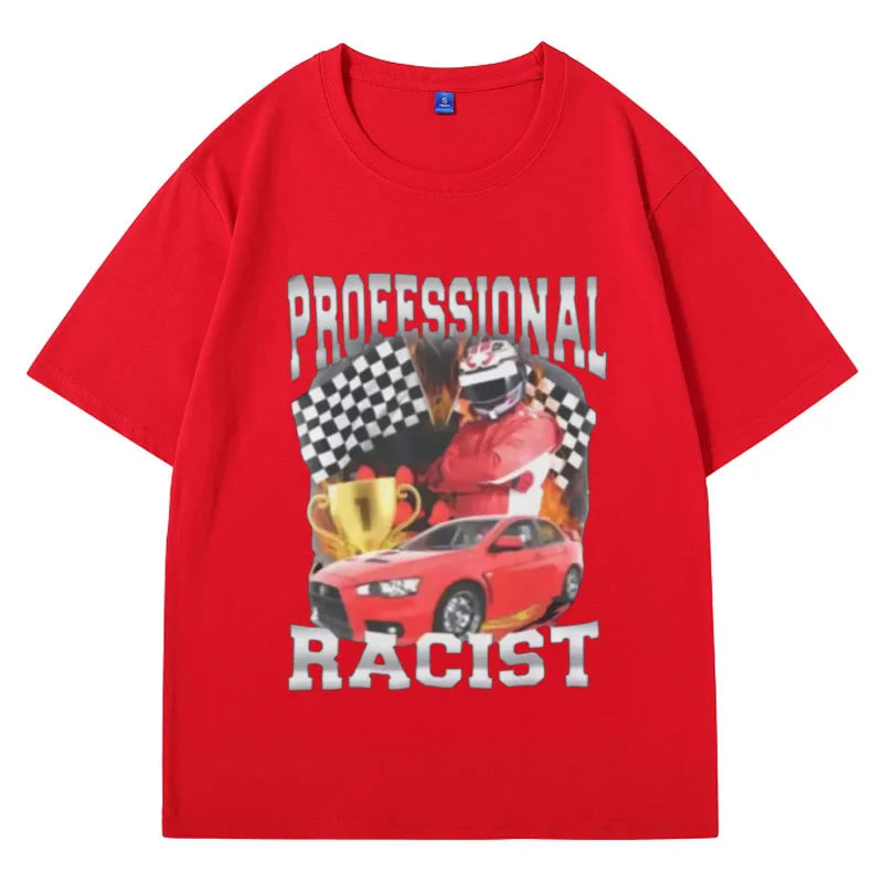 Professional Racist Tee - MEMENCIAGA