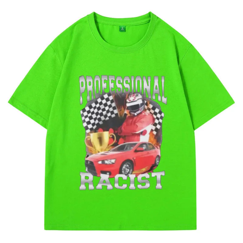 Professional Racist Tee - MEMENCIAGA